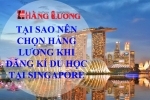 Lý do chọn Hằng Lương để làm hồ sơ du học Singapore Lý do chọn Hằng Lương để làm hồ sơ du học Singapore