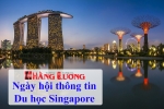 Ngày hội Thông tin Du học Singapore Ngày hội Thông tin Du học Singapore