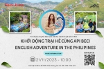 KHỞI ĐỘNG HÈ CÙNG API BECI – THE  SUMMER CAMP TẠI PHILIPPINES