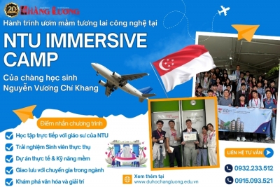 NGUYỄN VƯƠNG CHÍ KHANG - CHÀNG HỌC SINH ƯƠM MẦM TƯƠNG LAI CÔNG NGHỆ TẠI NTU IMMERSIVE CAMP 2025