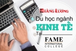 Cao đẳng quốc tế FAME - chìa khoá cho ngành Kinh tế khi du học Malaysia
