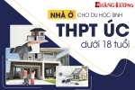 NHÀ Ở CHO DU HỌC SINH THPT ÚC DƯỚI 18 TUỔI