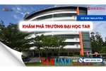 DU HỌC MALAYSIA: KHÁM PHÁ NHỮNG LÍ DO NÊN THEO HỌC TẠI TAR UMT