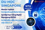 MASTER NGÀNH COMPUTING AND DATA SCIENCE TẠI ĐẠI HỌC CÔNG NGHỆ NANYANG (NTU), SINGAPORE – CƠ HỘI DẪN ĐẦU THỊ TRƯỜNG VIỆC LÀM 5.0