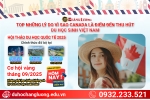 TOP NHŨNG LÝ DO VÌ SAO CANADA LÀ ĐIỂM ĐẾN THU HÚT DU HỌC SINH VIỆT NAM