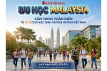 DU HỌC MALAYSIA: CẨM NANG TOÀN DIỆN TỪ A-Z CHO HỌC SINH VÀ PHỤ HUYNH VIỆT NAM