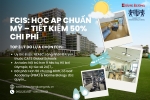 FCIS: DU HỌC THPT CHUẨN MỸ (AP) – TIẾT KIỆM 50% CHI PHÍ, ĐẢM BẢO AN TOÀN 100% !