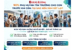 90% PHỤ HUYNH TÌM TRƯỜNG TRƯỚC CHO CON: VÌ SAO NÊN CÂN NHẮC LẠI?