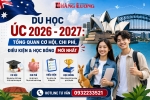DU HỌC ÚC 2026 - 2027: TỔNG QUAN CƠ HỘI, CHI PHÍ, ĐIỀU KIỆN & HỌC BỔNG MỚI NHẤT